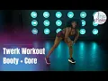 30 MIN POWER TWERK WORKOUT Booty Core Dance Fitness Follow Along