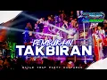 Download Lagu YANG KALIAN CARI CARI || DJ PEMBUKAAN TAKBIRAN STYLE TRAP X PARTY CAMPURAN TERBARU 2025 ❗❗