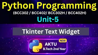 U5L38 Tkinter Text Widget in Python Multi-line Text Input AKTU Unit-5 BCC302 BCC402 Eduglue