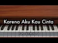 Download Lagu Karena Aku Kau Cinta - C. Soeliandri | Karaoke Piano Rohani