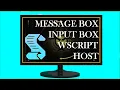 How to create Message Box Input Box and WScript Host Messages using VBScript Windows 10