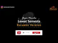 Minusone Yogie Nandes - Lewat Semesta [Karaoke]