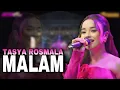 Download Lagu CANTIK BANGET !! TASYA ROSMALA - MALAM | SELIYA MARSELLA GROUP
