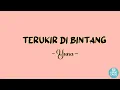 Download Lagu Terukir Di bintang - Yuna || Lirik Video