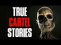 3 True Scary Cartel Horror Stories