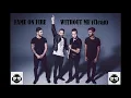 Fame On Fire - Without Me ( SbS Clean Edit)