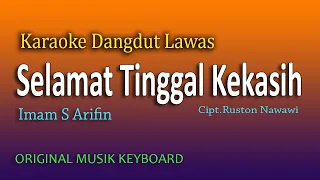 selamat tinggal kekasih karaoke dangdut lawas