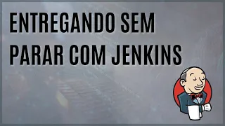 O básico de Pipelines CI/CD com Jenkins