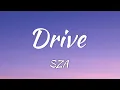 Download Lagu SZA - Drive (Lyrics + Vietsub)