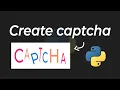 How To Create An Image Captcha Generator In Python Tutorial