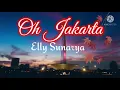 Download Lagu Oh Jakarta. song by; Elly Sunarya #tembangkenanganterindah