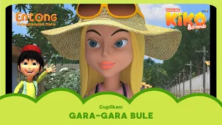 Cuplikan SI ENTONG: GARA-GARA BULE