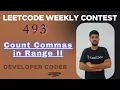 Count Commas in Range II LeetCode 3871 Weekly Contest 493 Java Developer Coder