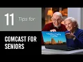 11 Tips On Comcast For Seniors
