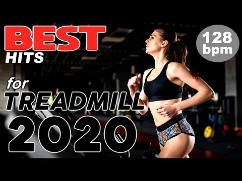 Download MP3 Best Hits For Treadmill 2020 Workout Session  for Fitness \u0026 Workout 128 Bpm