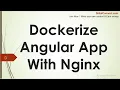 Serve an Angular Application with nginx in Docker Dockerize Your Angular App With Nginx