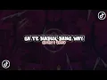 Download Lagu DJ Sa Te Mabuk Bang Wayy - Sloweed \u0026 Reverb 🎧