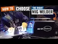 What MIG Welder Should I Buy