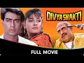 Download Lagu Divya Shakti - Hindi Full Movie - Ajay Devgan, Raveena Tandon, Aloknath, Shakti Kapoor, Amrish Puri