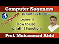 Lecture-11 C-Language How to use printf Function Urdu Hindi
