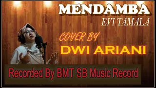 Download MENDAMBA-EVI TAMALA-COVER BY DWI ARIANI MP3