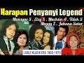 Download Lagu HARAPAN Penyanyi Legendaris MUCHSIN ALATAS, MANSYUR S, ELVY S, JUHANA SATAR, TITIEK S, MEGGY Z Download Lagu HARAPAN Penyanyi Legendaris MUCHSIN ALATAS, MANSYUR S, ELVY S, JUHANA SATAR, TITIEK S, MEGGY Z