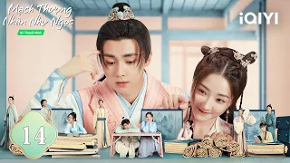 Mạch Thượng Nhân Như Ngọc - Tập 14 | 💕 Tình Cảm Giữa Hai Người Ngày Càng Sâu Đậm! | iQIYI