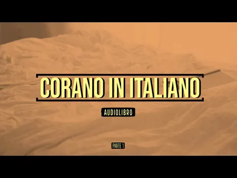 Download MP3 Corano - Audiolibro in Italiano - Parte 1