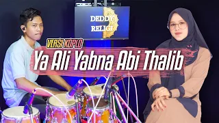 Download Ya Ali Yabna Abi Thalib VERSI KOPLO ll HIGH QUALITY CLARITY MP3