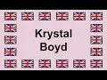 Pronounce KRYSTAL BOYD in English