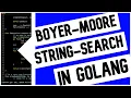 Boyer-Moore String Search In Go Golang