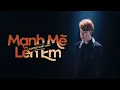Download Lagu MẠNH MẼ LÊN EM | DƯƠNG NHẤT LINH |  LYRIC VIDEO  - Từ Đầu Anh Ấy Cố Ý Dịu Dàng ...