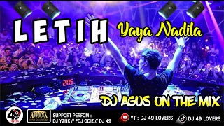 dj agus terbaru letih yaya nadila sound fyp tiktok