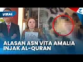 Lagu PARAH! ALASAN ASN VITA INJAK Al-Quran Terungkap, Akui Demi Buktikan Kesetiaan Kepada Sang Pacar