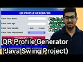 QR Code Profile Generator Java Swing Project