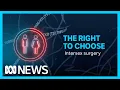 Giving Australians born intersex more control over their own bodies Special Report ABC News
