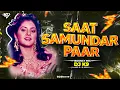 Lagu Saat Samundar | Bouncy Mix | DJ K9 | Divya Bharti | Sadhana S. | 90's Hit | Trending 2025 Remix