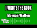 Morgan Wallen - I Wrote the Book Karaoke Version