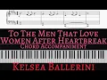 Download Lagu Kelsea Ballerini - To The Men That Love Women After Heartbreak | Piano chord accompaniment Pianotato