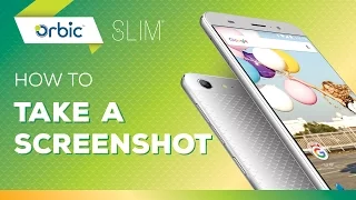 Orbic Slim - How To Take A Screenshot
