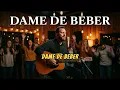 DAME DE BEBER | Quiero estar en tu presencia...