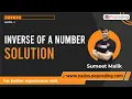 Inverse of a number - Solution Java Foundation Course Lecture 23