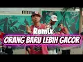 Download Lagu Orang baru lebih gacor - Remix - Juan Reza, Ecko Show, Chesylino