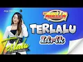 Download Lagu Terlalu - Difarina Indra Adella (LIRIK) ST12 Band
