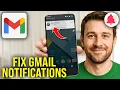 How To Fix Gmail Notifications Not Working on Android