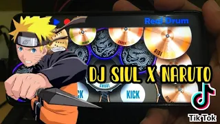 Download DJ SIUL X NARUTO TIKTOK REMIX || REAL DRUM COVER MP3