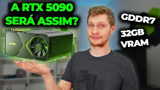 A RTX 5090 SERÁ MAIS PODEROSA DO QUE PENSAMOS!? GDDR7 COM 32GB? RUMORES DA RTX 5090