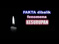 Download Lagu FAKTA DI BALIK KESURUPAN