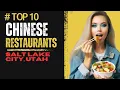 Top10 Chinese Restaurants In Salt Lake City UTAH