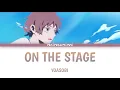 Download Lagu YOASOBI  - On the Stage (Butai ni Tatte English Version) Lyrics Video